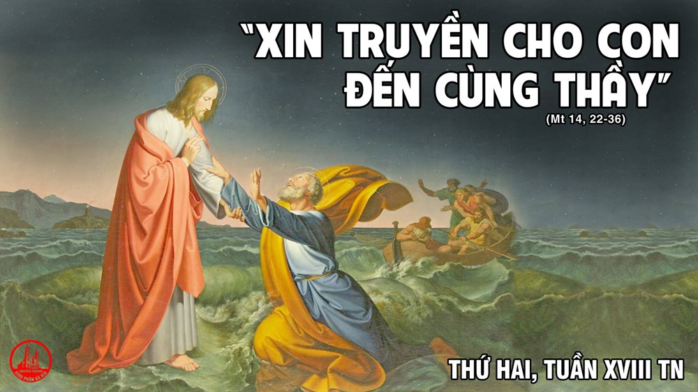 Thứ hai tuần 18 thường niên năm A