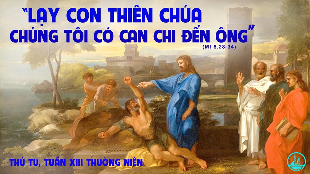 Thứ Tư tuần 13 thường niên. – Chúa chữa 2 người bị quỉ ám.