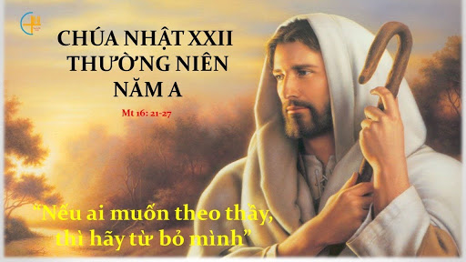 Chúa Nhật 22 Thường Niên năm A