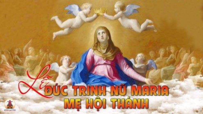 Thứ Hai tuần 8 Phục Sinh – Đức Trinh Nữ Maria Mẹ Hội Thánh. Lễ nhớ.– Này là Mẹ con.