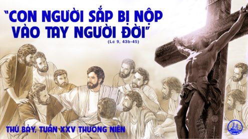 Thứ Bảy tuần 25 thường niên. – Chấp nhận khổ đau với tình yêu.