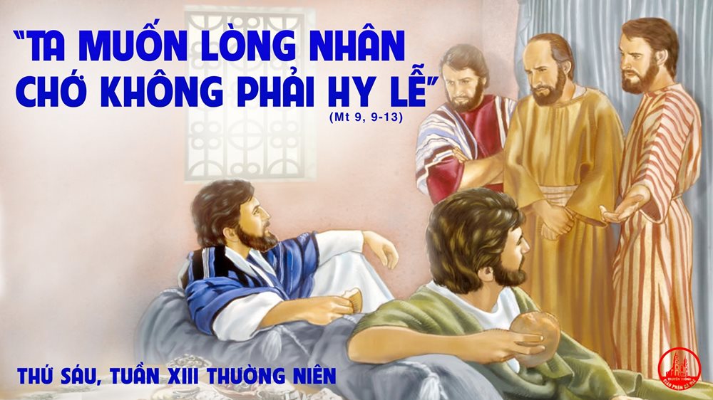 Thứ Sáu đầu tháng, tuần 13 thường niên. – Kêu gọi người thu thuế Mátthêu.