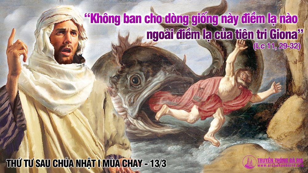 Thứ Tư tuần 1 Mùa Chay. – Dấu lạ của Thiên Chúa.