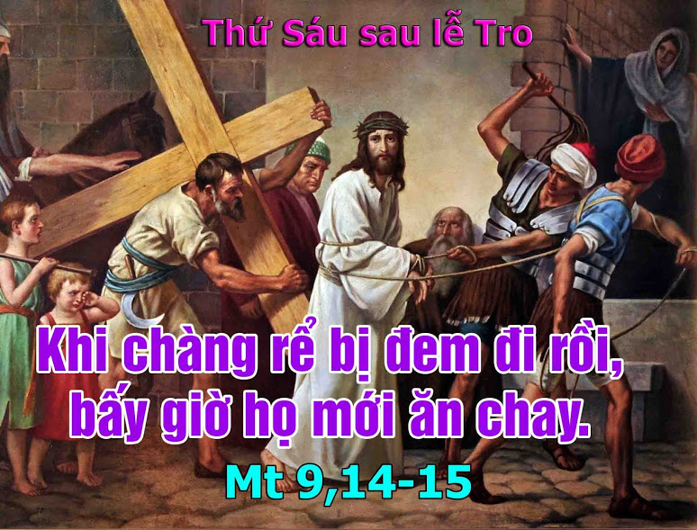 Thứ Sáu sau lễ Tro. – Ý nghĩa của việc ăn chay.