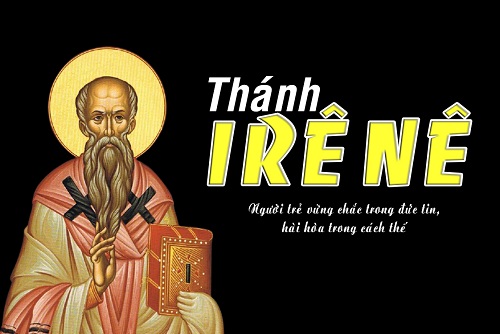 Thứ Ba tuần 13 thường niên. – Thánh Irênê, giám mục, tử đạo. Lễ nhớ. – Theo Chúa: không sợ.